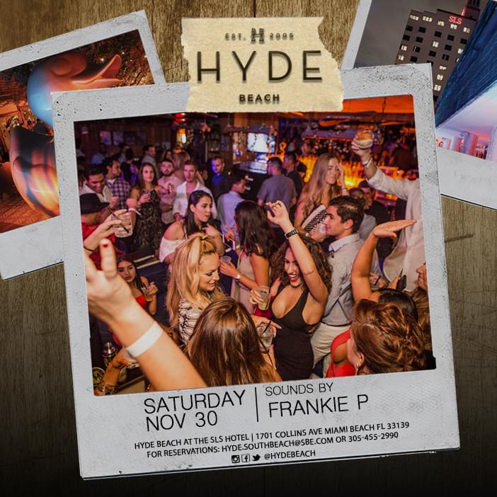 Hyde Lounge with Frankie P 11/30/19