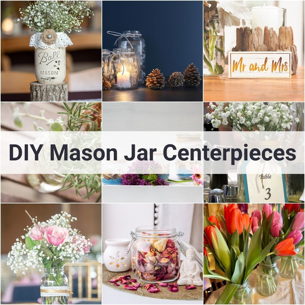 50 DIY Mason Jar Centerpieces to Decorate Your Spring Table