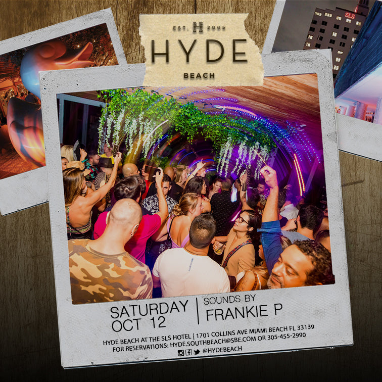 Hyde Lounge with Frankie P 10/12/19