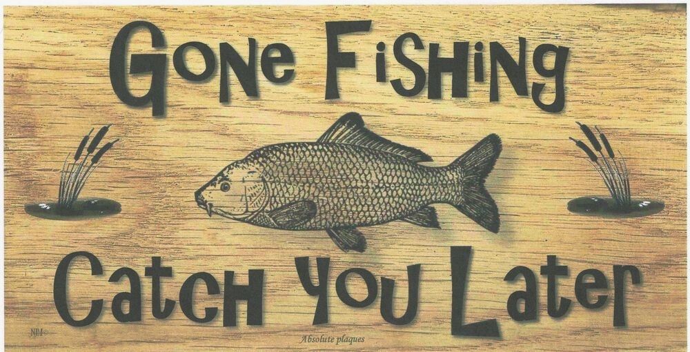 Winsome Gone Fishing Sign