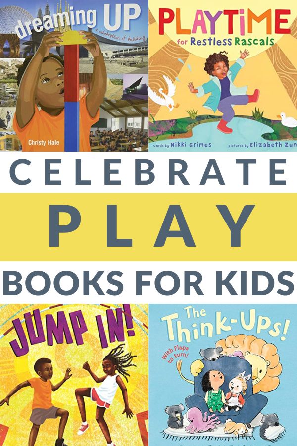 Children’s Books Celebrating Play