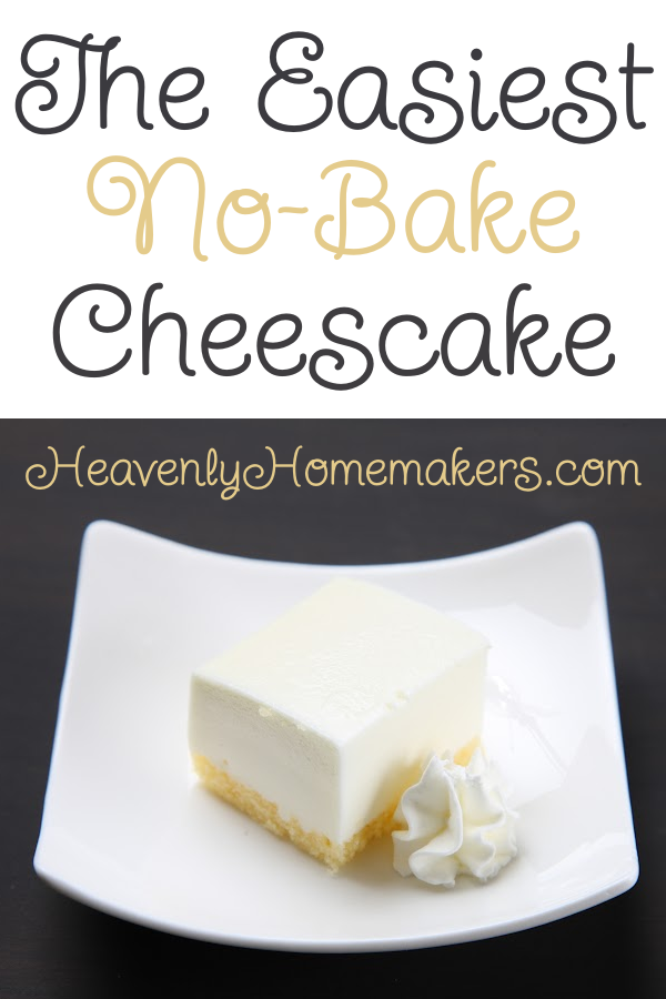 The Easiest No-Bake Cheescake