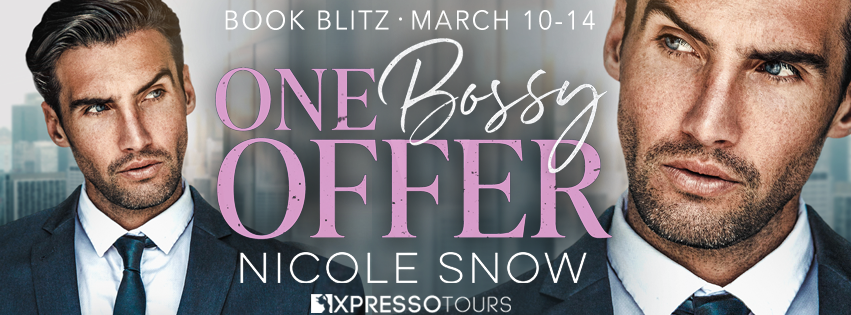 Book Blitz - Excerpt & Giveaway -  One Bossy Offer by Nicole Snow